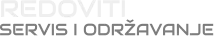 REDOVITI SERVIS I ODRŽAVANJE