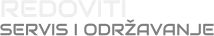 REDOVITI SERVIS I ODRŽAVANJE