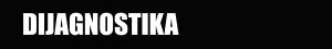 DIJAGNOSTIKA